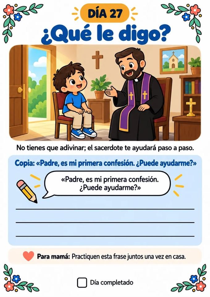 Día 27 — qué decirle al sacerdote, palabra por palabra